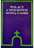 Polacy w Mołdowie mówią o sobie