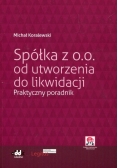 Spółka z o.o. od utworzenia do likwidacji