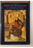 Kult św. Wojciecha na ziemiach polskich