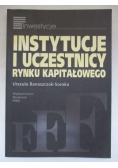 Instytucje i uczestnicy rynku kapitałowego