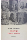 Pomniki Piastów Śląskich