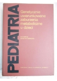 Genetycznie uwarunkowane zaburzenia metaboliczne u dzieci