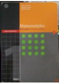 Matematyka. Zbiór zadań do liceów i techników cz. 1