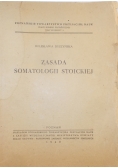 Zasada stomatologii stoickiej, 1948r.