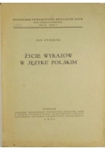Życie wyrazów w języku polskim, 1948 r.