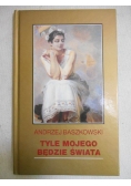 Tyle mojego będzie świata