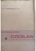 Błogosławiony Czesław Dominikanin, 1947 r.