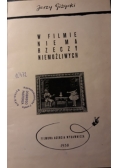W filmie nie ma rzeczy niemożliwych