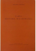 Zarys historii wychowania