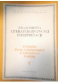 Zagadnienia literaturoznawczej interpretacji