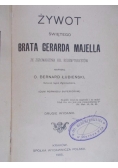 Żywot świętego brata Gerarda Majella, 1905 r.