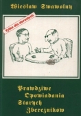 Prawdziwe opowiadania starych zbereźników