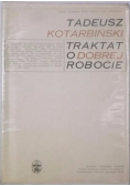 Traktat o dobrej robocie / Kurs logiki dla pracowników