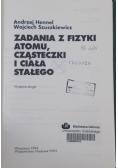 Zadania z fizyki atomu, cząsteczki i ciała stałego