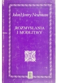 Newman Henry John - Rozmyślania i modlitwy