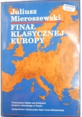Finał klasycznej Europy