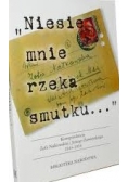 Niesie mnie rzeka smutku