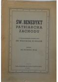 Św. Benedykt patriarcha zachodu, z uwzględnieniem wielkiej roli św. Wojciecha w Polsce, 1947 r.