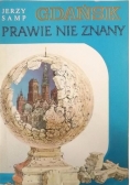 Gdańsk prawie nie znany