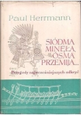 Siódma minęła, ósma przemija...