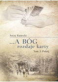 ... A Bóg rozdaje karty Tom 2 Pokój