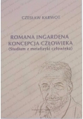Romana Ingardena koncepcja człowieka