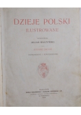 Dzieje Polski ilustrowane 1909r.