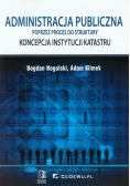 Administracja publiczna poprzez proces do struktury