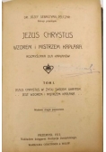 Jezus Chrystus wzorem i mistrzem kapłana. Tom I, 1911 r.