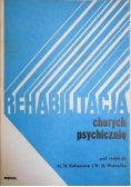 Rehabilitacja chorych psychicznie