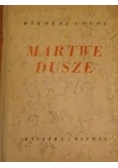 Martwe dusze, 1949r.
