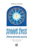 Zdrowe życie. Sekrety tybetańskiej ayurwedy