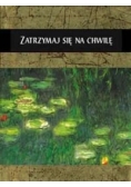 Zatrzymaj się na chwilę