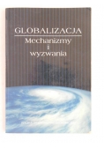 Liberska Barbara (red.) - Globalizacja. Mechanizmy i wyzwania