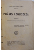 Pożary i zgliszcza