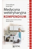 Medycyna weterynaryjna Kompendium.