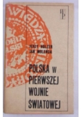 Polska w pierwszej wojnie światowej