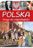 Polska Droga do niepodległości