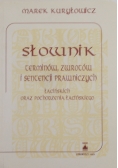 Słownik terminów, zwrotów i sentencji prawniczych