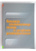 Koncepcja zrównoważonego rozwoju w zarządzaniu przedsiębiorstwem