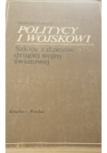 Politycy I Wojskowi
