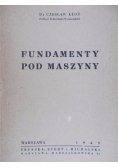 Fundamenty pod maszyny, 1949 r.