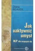 Jak uaktywnić umysł