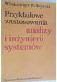 Przykładowe zastosowania analizy i inżynierii systemów