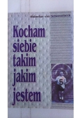 Kocham siebie takim jakim jestem