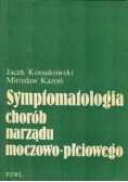 Symptomatologia chorób narządu moczowo-płciowego