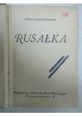 Rusałka, 1925 r.