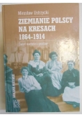 Ziemianie polscy na kresach 1864-1914