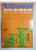 Budżetowanie jako metoda zarządzania przedsiębiorstwem