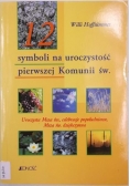 12 symboli na uroczystość pierwszej Komunii św.